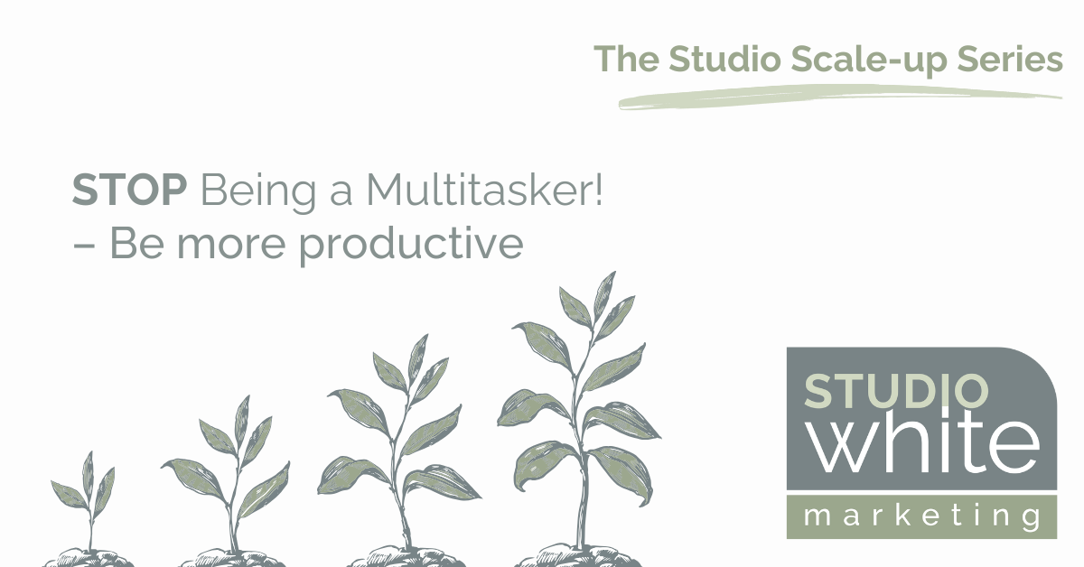 STOP Being a Multitasker!